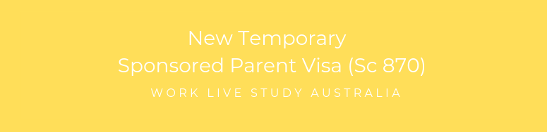 New Temporary Sponsored Parent Visa (Sc 870)